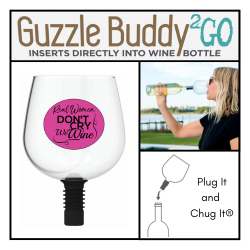 Guzzle Buddy® 2GO Unbreakable - Tritan Plastic Wine Bottle Glass "Real Women"